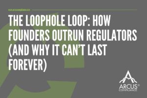 The loophole loop - the continuous game of cat and mouse between entrepreneurial founders and enforcement bodies